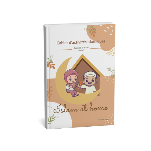 Primaire Mois 1 FR - Cahier d'activités islamiques "Islam at home"